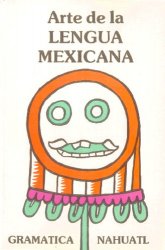 Arte de la Lengua Mexicana
