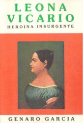 Leona Vicario, Heroína Insurgente