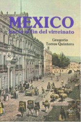 México Hacia el Fin del Virreinato